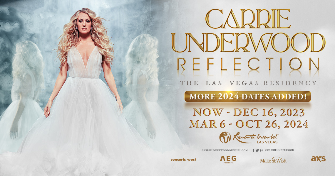 CARRIE ANNOUNCES ADDITIONAL EXTENSION OF REFLECTION THE LAS VEGAS   CarrieUnderwood 2024 BANNER 